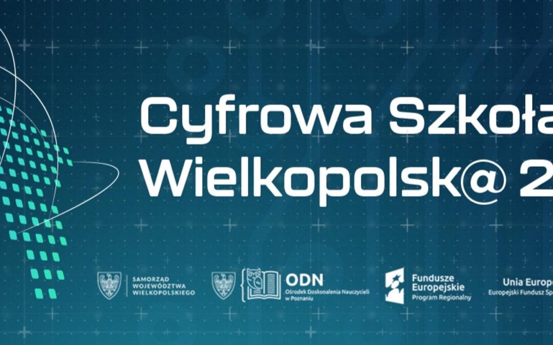 CYFROWA SZKOŁA WIELKOPOLSK@ 2030